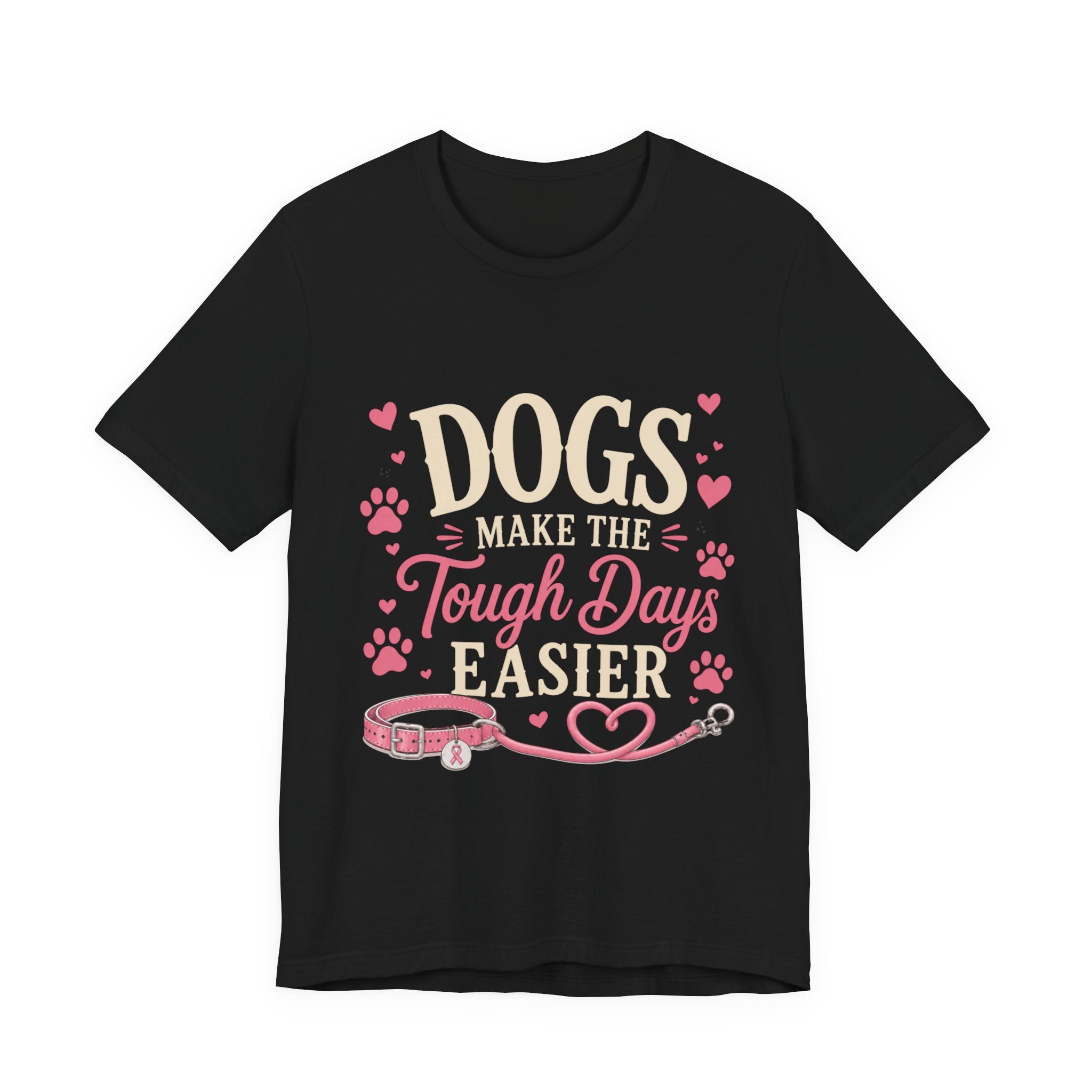 Dogs Make the Tough Days Easier Shirt | Breast Cancer Awareness Shirt | Dog Lover Pink Ribbon Tee | Breast Cancer Support Gift