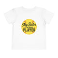 My Sister Is My Favorite Player Toddler Tee | Softball Yellow Ball Design