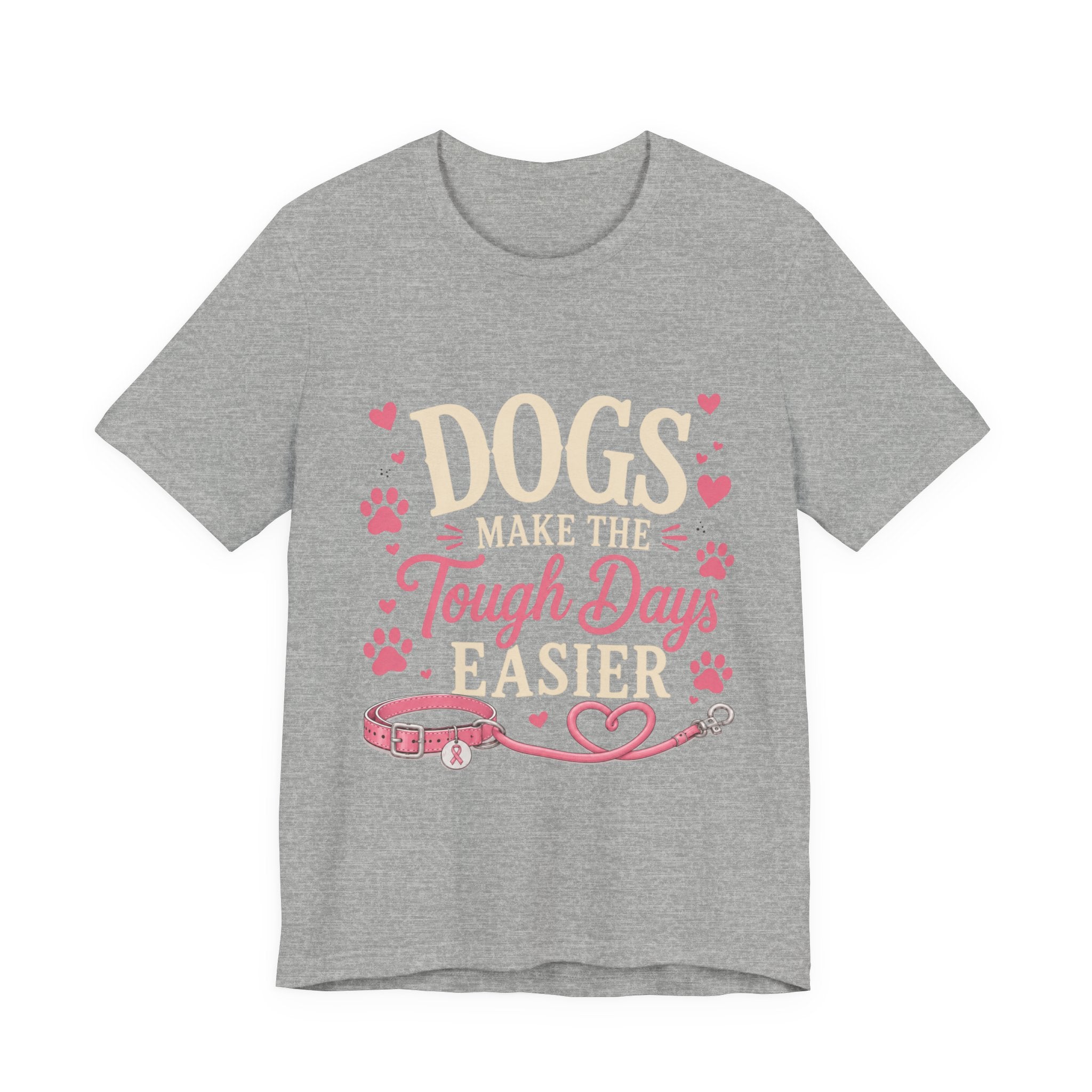 Dogs Make the Tough Days Easier Shirt | Breast Cancer Awareness Shirt | Dog Lover Pink Ribbon Tee | Breast Cancer Support Gift