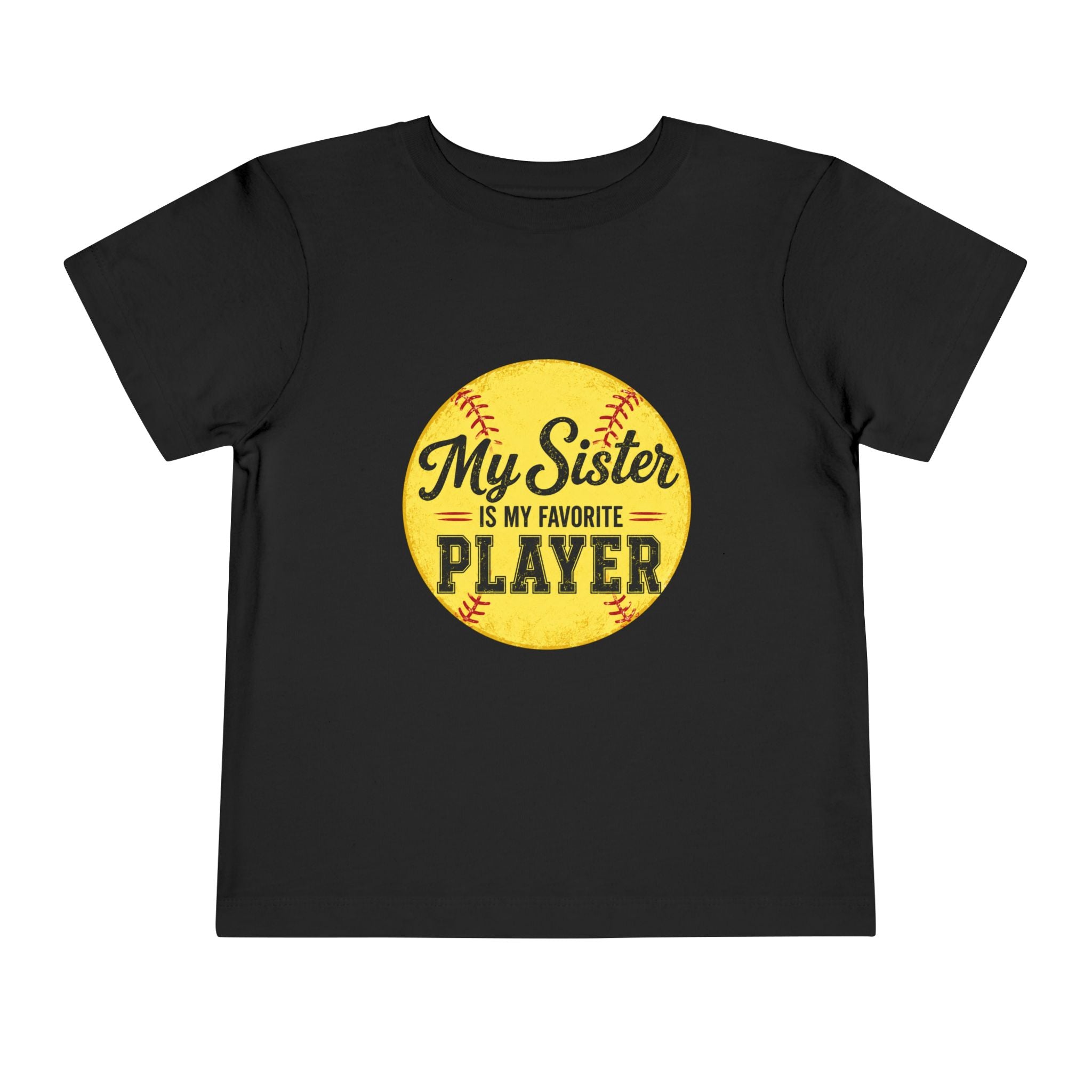 My Sister Is My Favorite Player Toddler Tee | Softball Yellow Ball Design