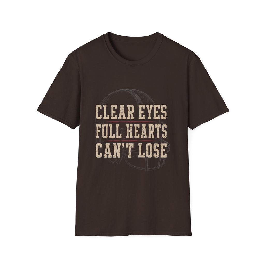 Clear Eyes Full Hearts Can't Lose T-Shirt | Sports Quote Tee