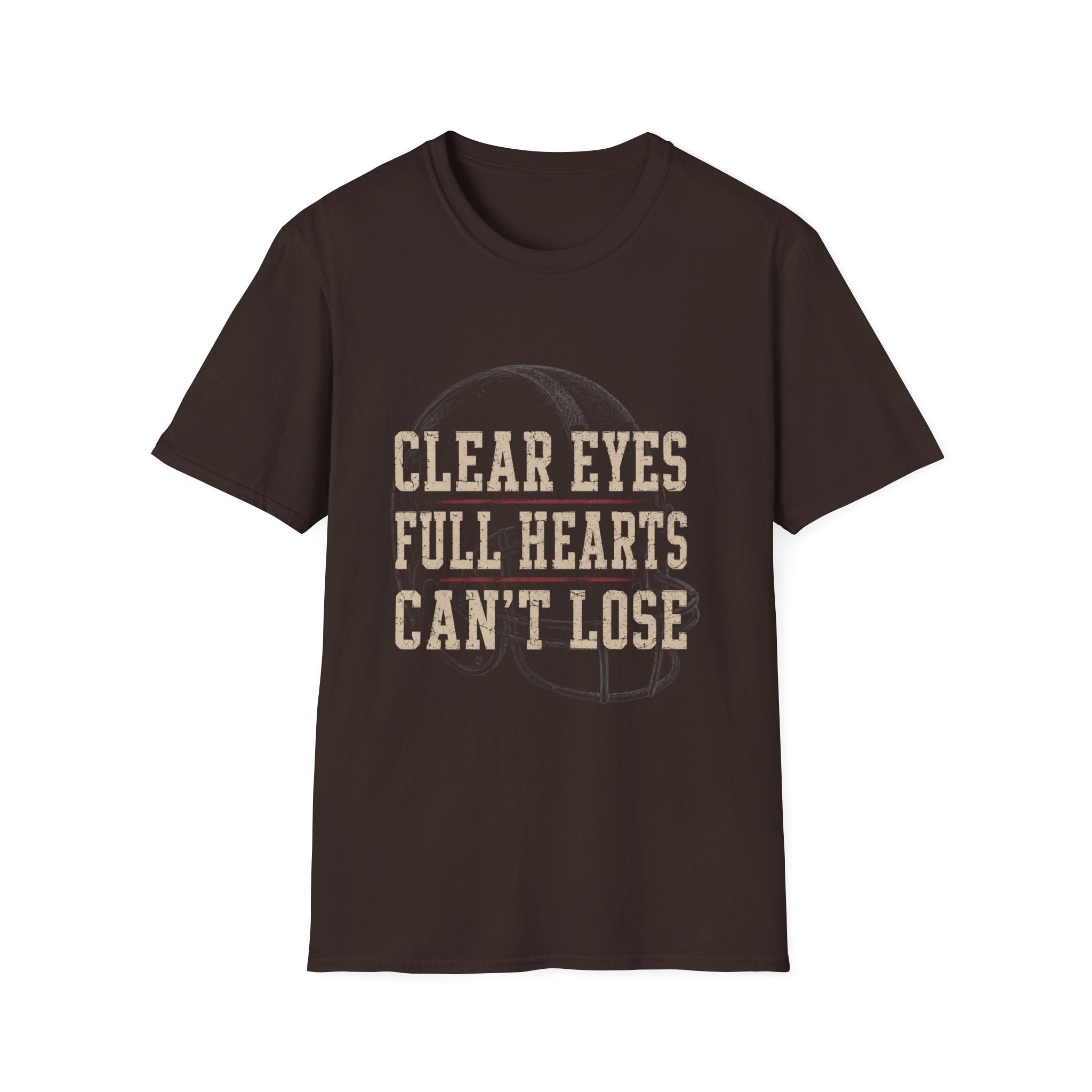 Clear Eyes Full Hearts Can't Lose T-Shirt | Sports Quote Tee