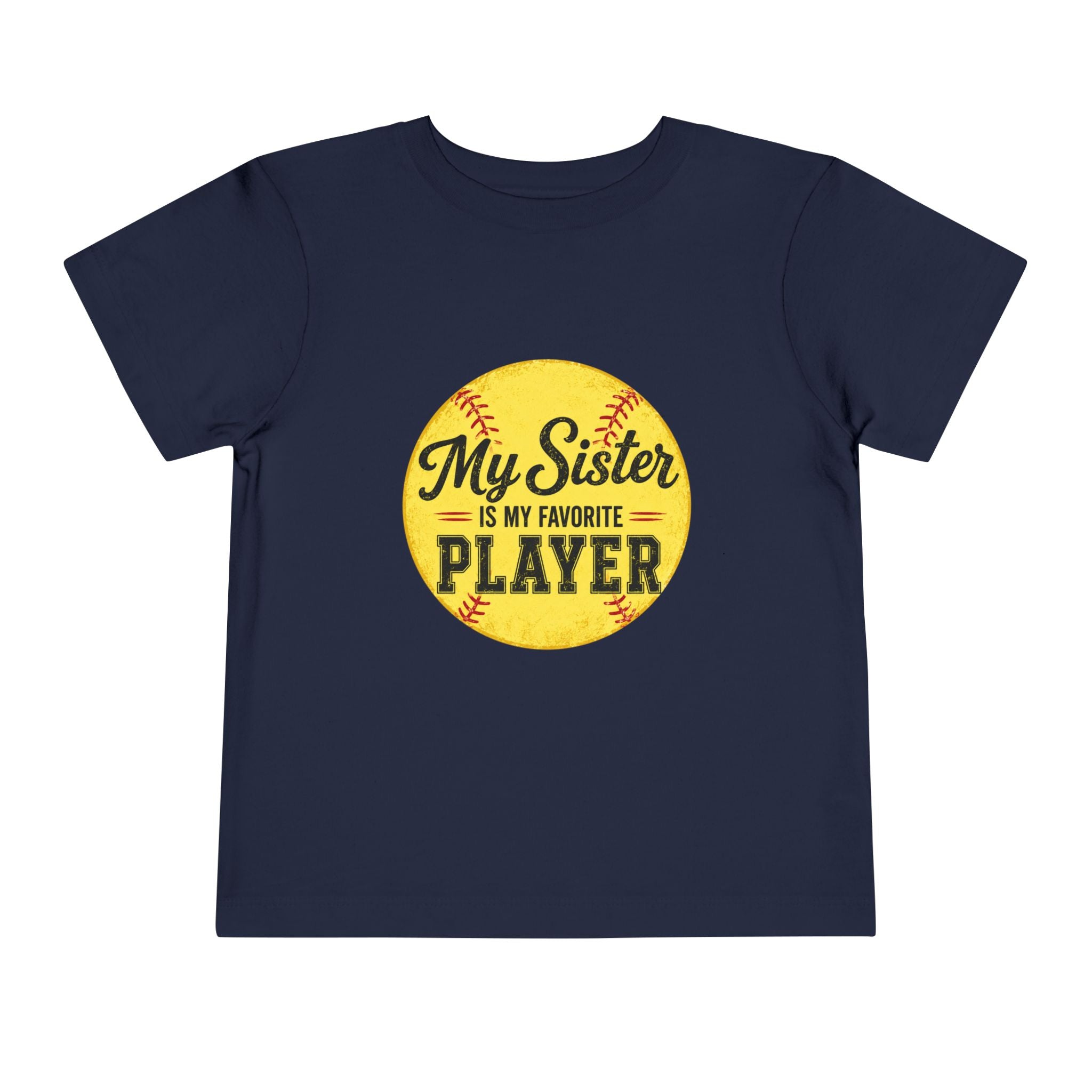 My Sister Is My Favorite Player Toddler Tee | Softball Yellow Ball Design