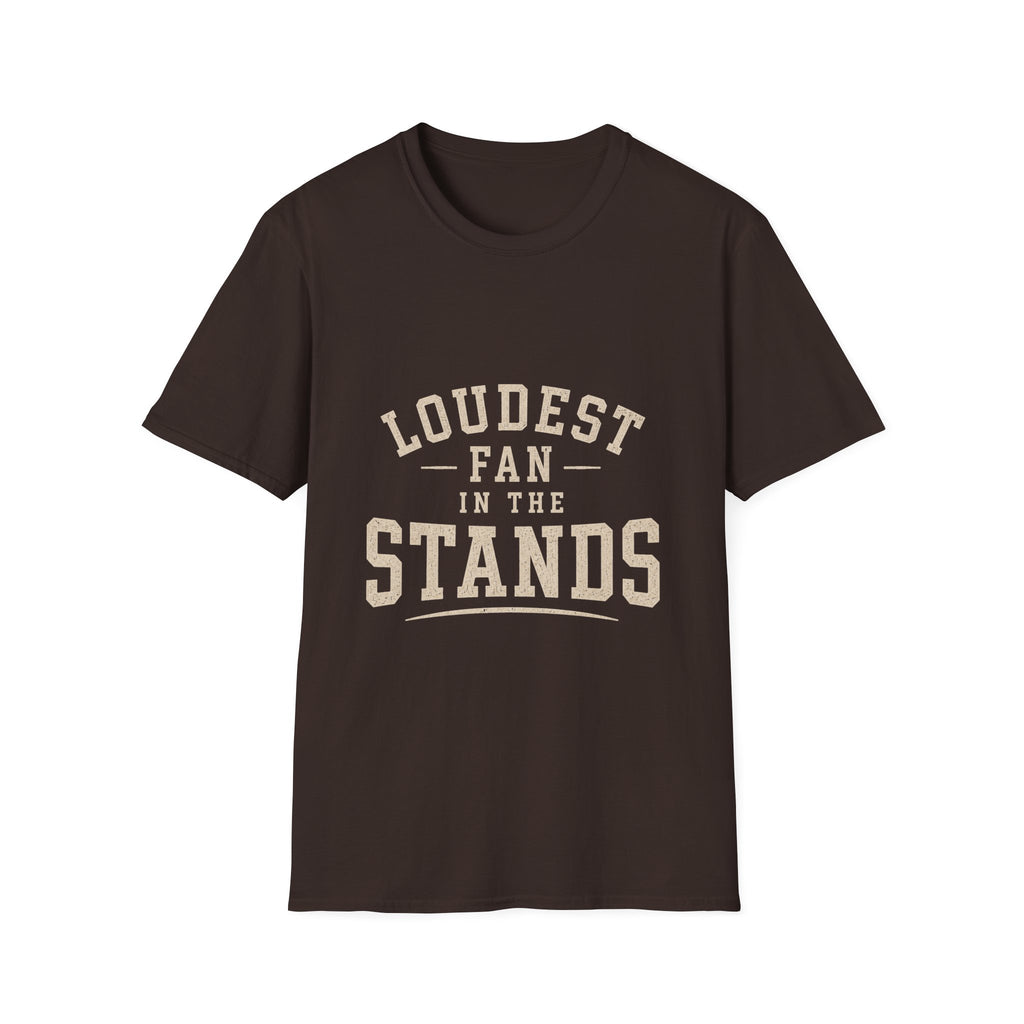 Loudest Fan in the Stands T-Shirt | Baseball Mom Shirt | Softball Mom Tee | Sports Dad Shirt | Football Soccer Basketball Fan