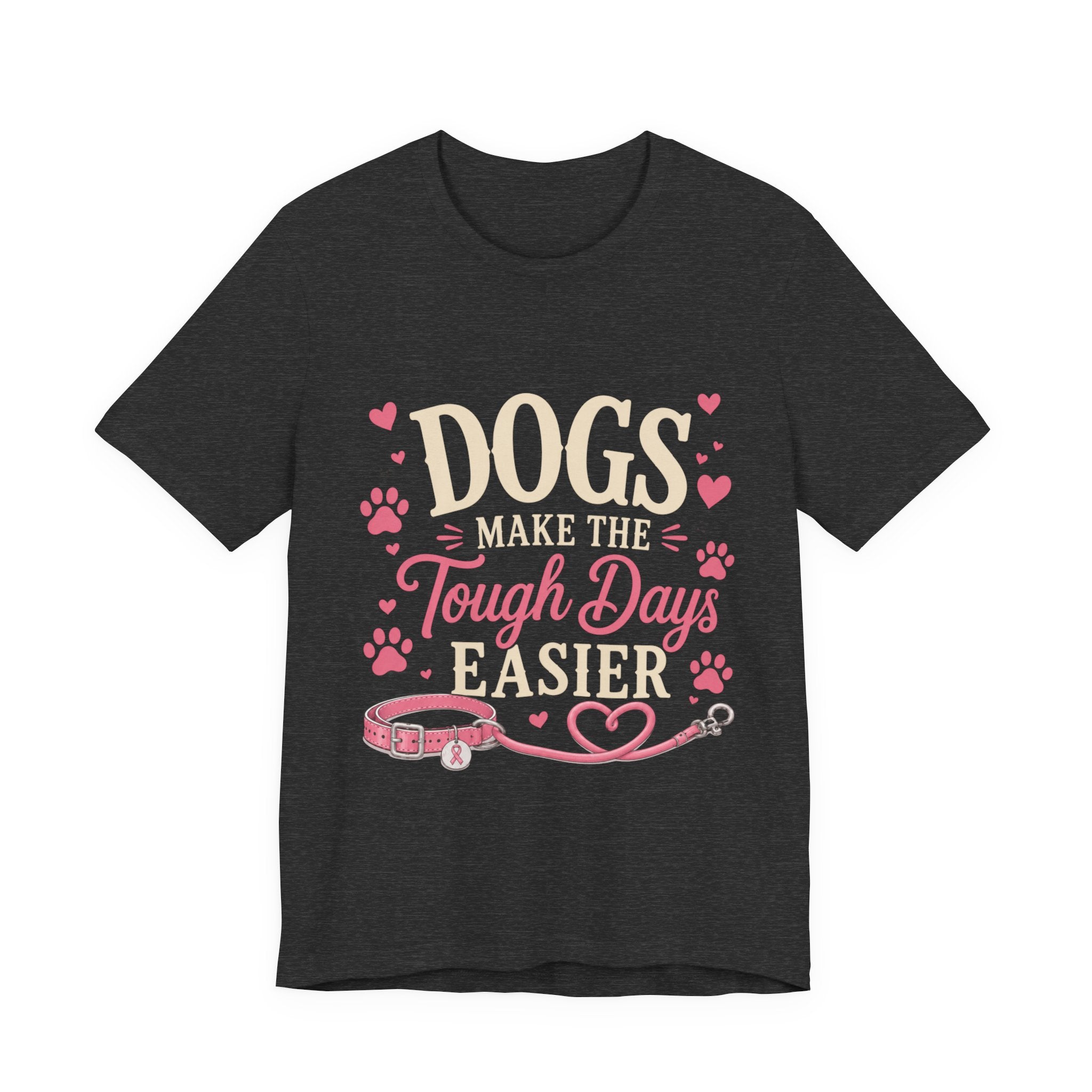 Dogs Make the Tough Days Easier Shirt | Breast Cancer Awareness Shirt | Dog Lover Pink Ribbon Tee | Breast Cancer Support Gift