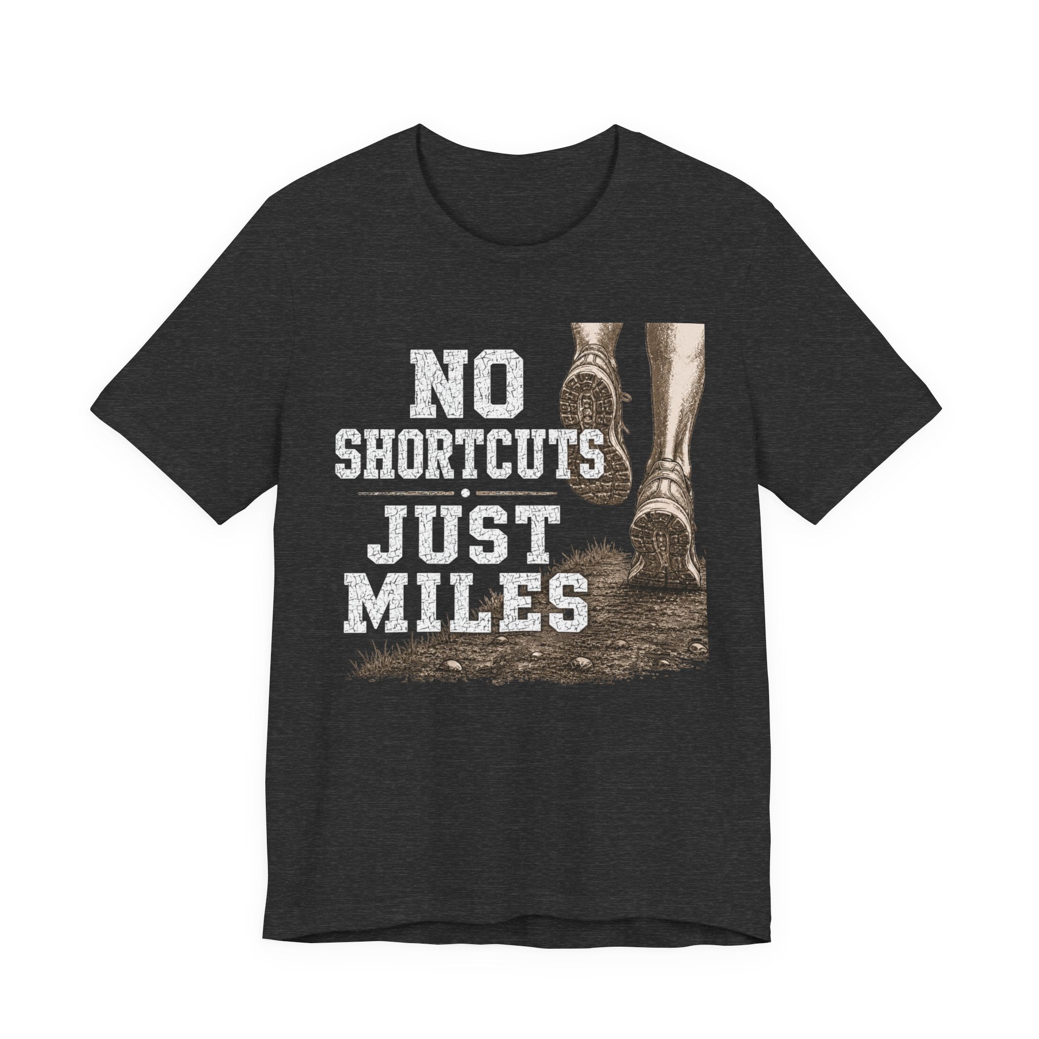 No Shortcuts Just Miles Shirt, Cross Country Shirt, XC Runner Gift, Cross Country Mom Dad Grandpa Grandma Tee, Running Team Shirt