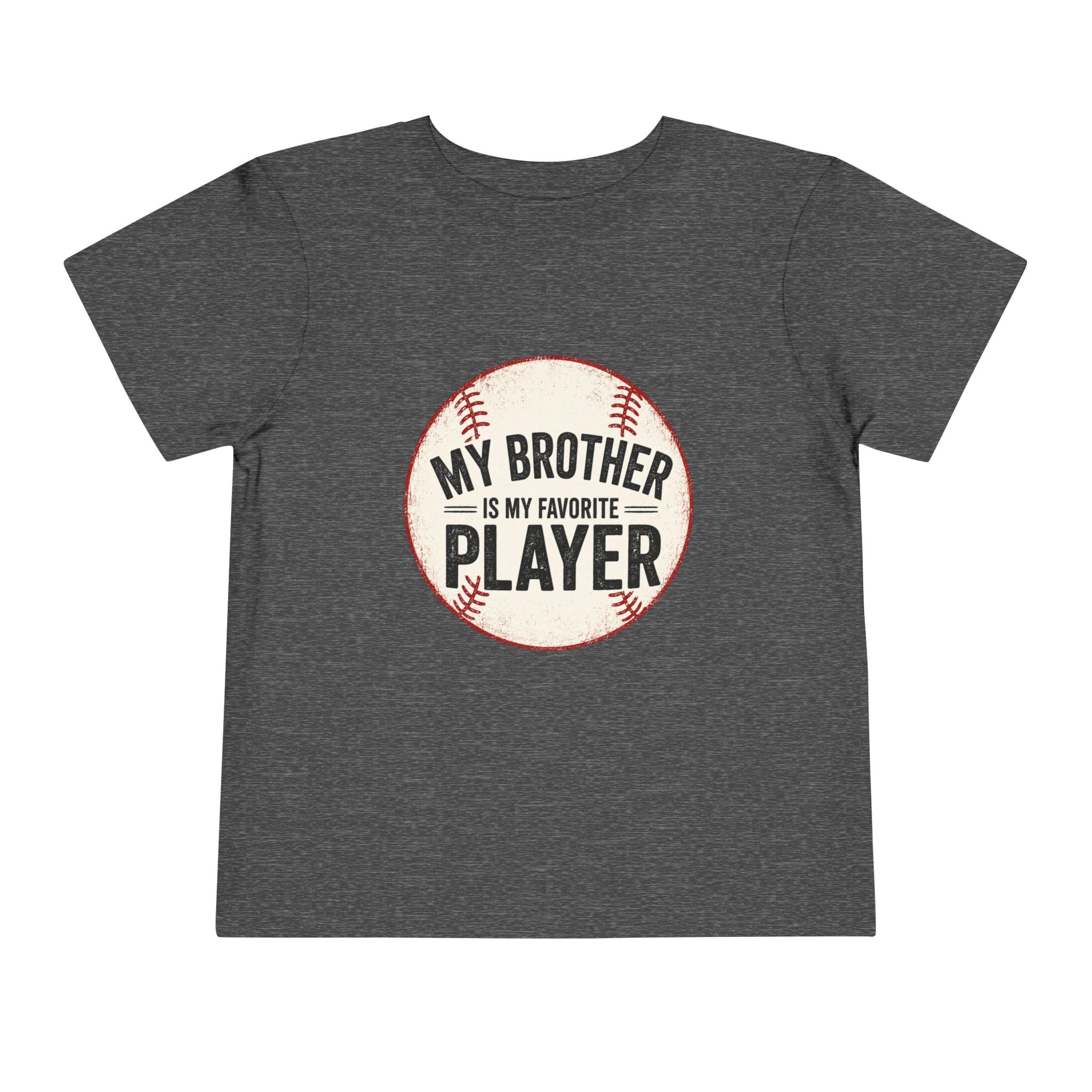 My Brother Is My Favorite Player Toddler Tee | Baseball Graphic