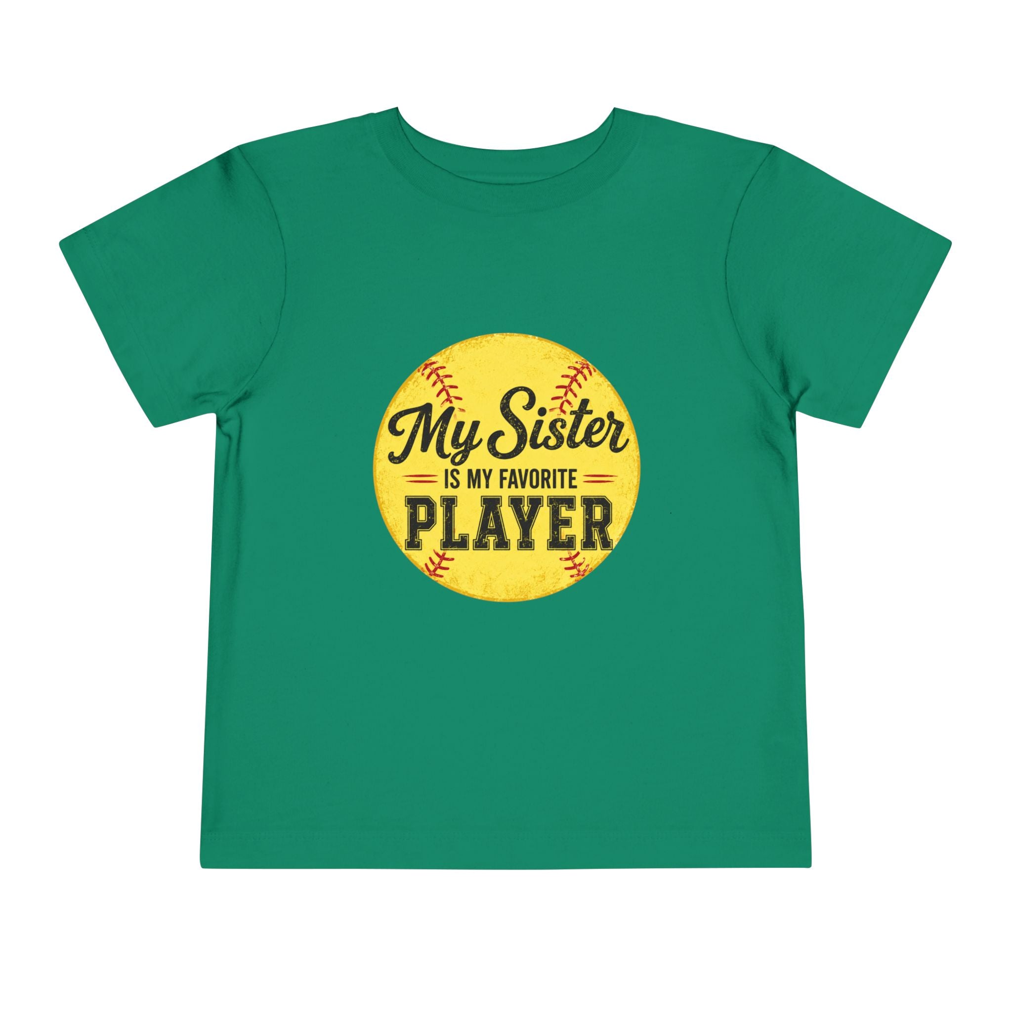 My Sister Is My Favorite Player Toddler Tee | Softball Yellow Ball Design