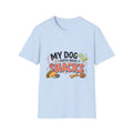 My Dog and I Both Need Snacks T-Shirt | Dog Lover Tee
