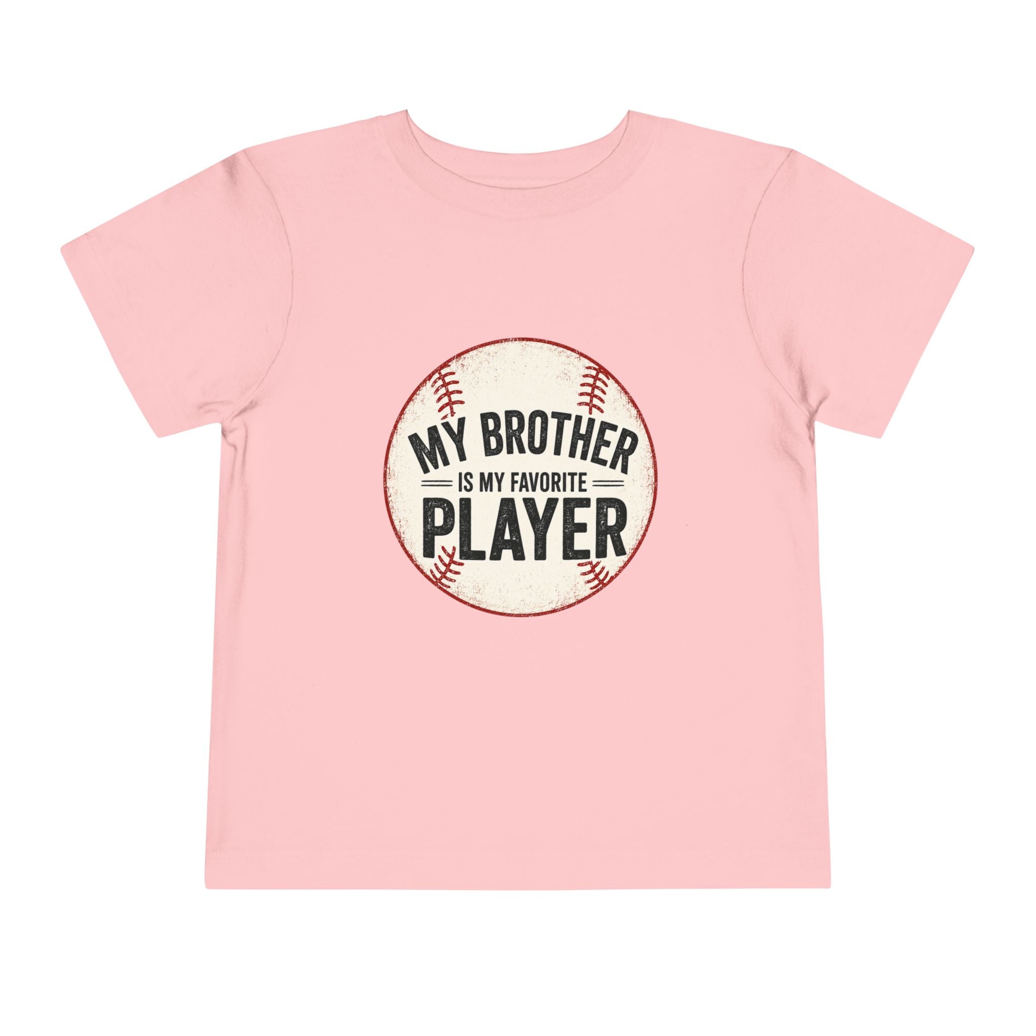 My Brother Is My Favorite Player Toddler Tee | Baseball Graphic