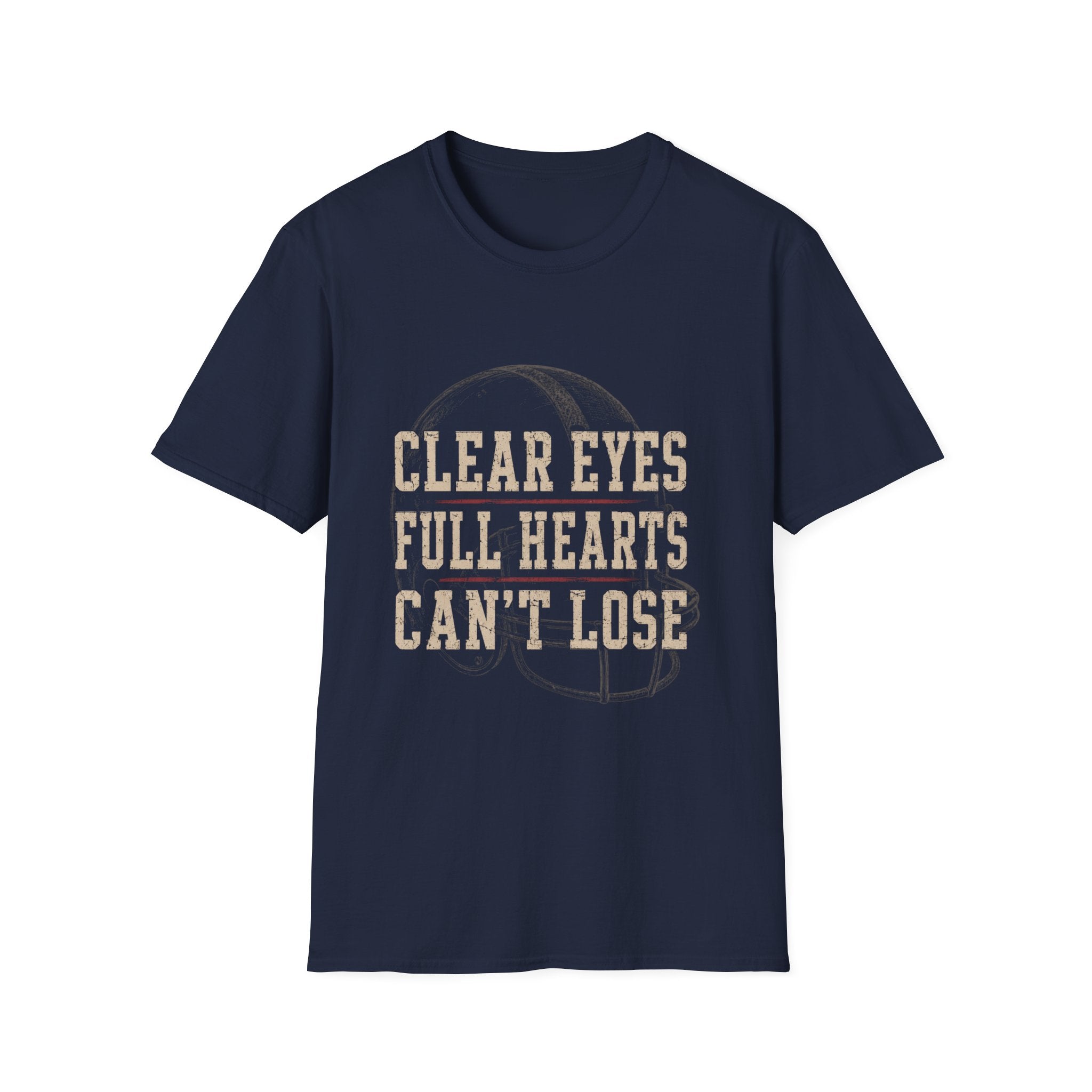 Clear Eyes Full Hearts Can't Lose T-Shirt | Sports Quote Tee