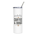Coffee & Dogs Stainless Steel Tumbler 20oz | Dog Lover Coffee Cup