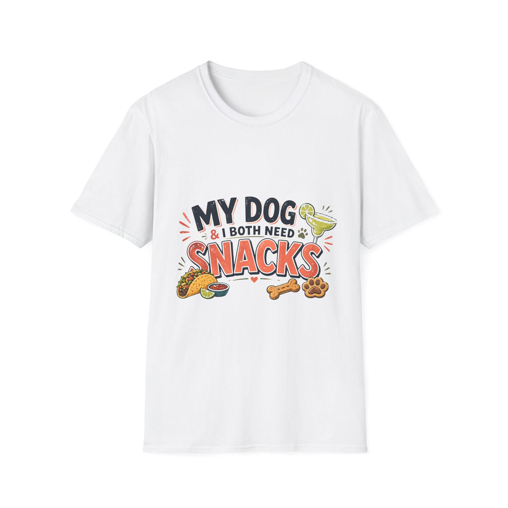 My Dog and I Both Need Snacks T-Shirt | Dog Lover Tee