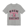 Kick Cancer to the Sidelines Soccer Shirt | Breast Cancer Awareness Tee | Pink Out Soccer Game Shirt | October Awareness Gift