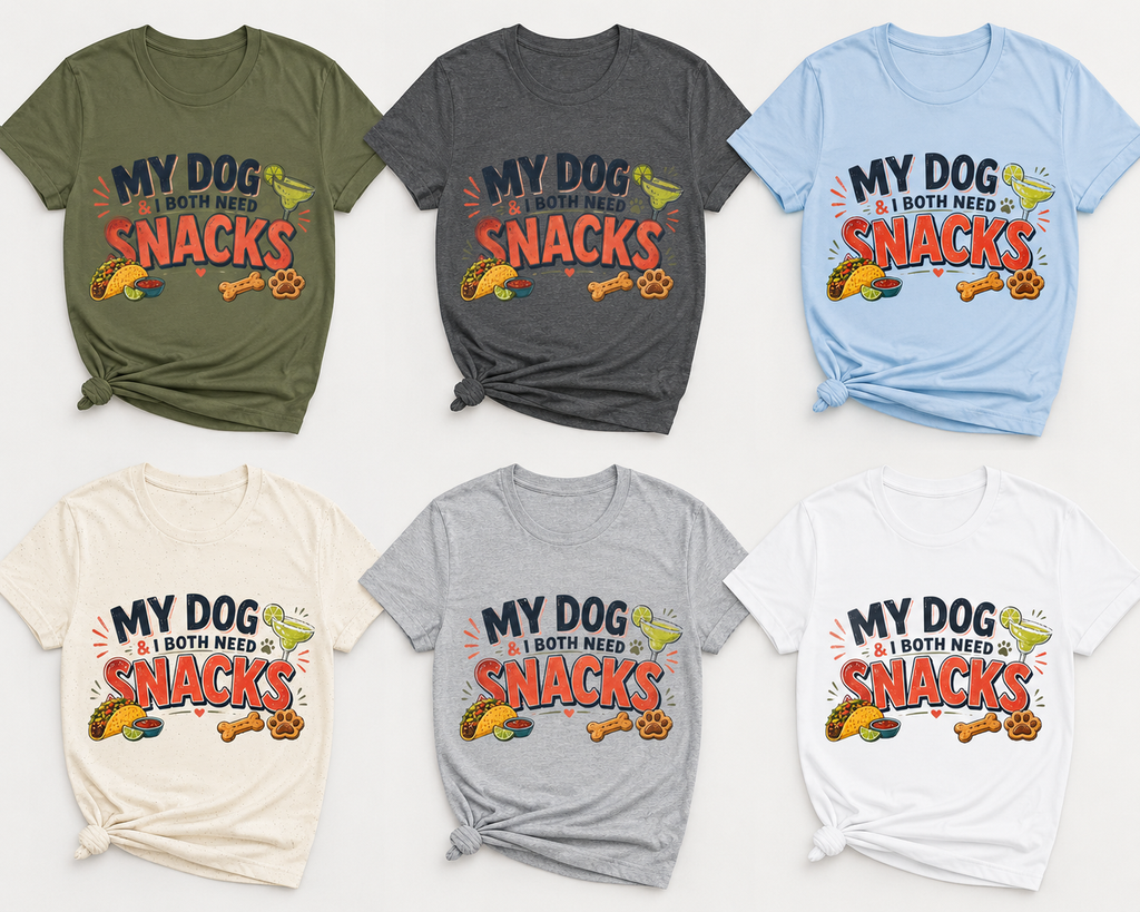 My Dog and I Both Need Snacks T-Shirt | Dog Lover Tee