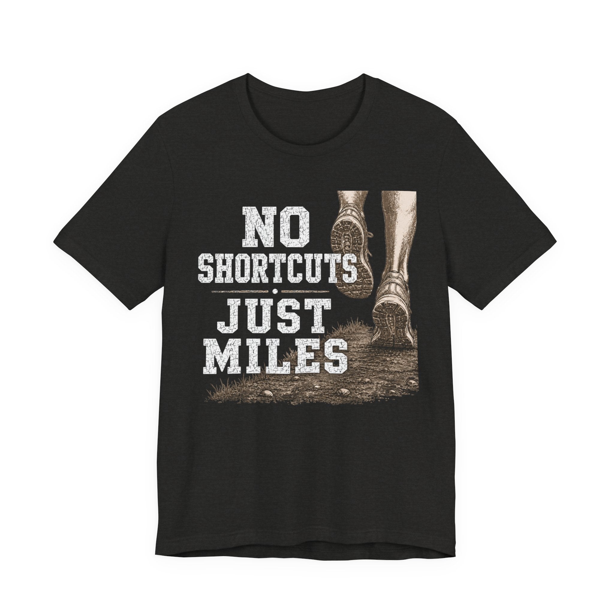 No Shortcuts Just Miles Shirt, Cross Country Shirt, XC Runner Gift, Cross Country Mom Dad Grandpa Grandma Tee, Running Team Shirt