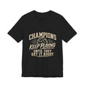 Volleyball Shirt | Champions Keep Playing Until They Get It Right | Volleyball Mom Shirt | Volleyball Coach Gift | Volleyball Player Tee