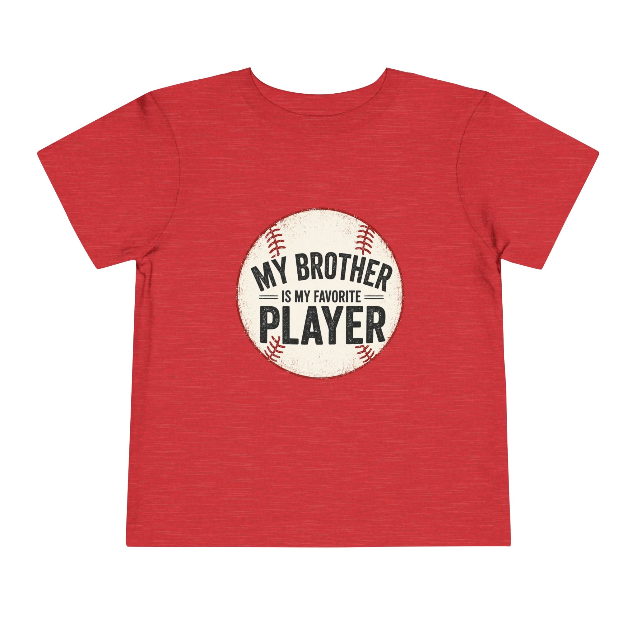 My Brother Is My Favorite Player Toddler Tee | Baseball Graphic