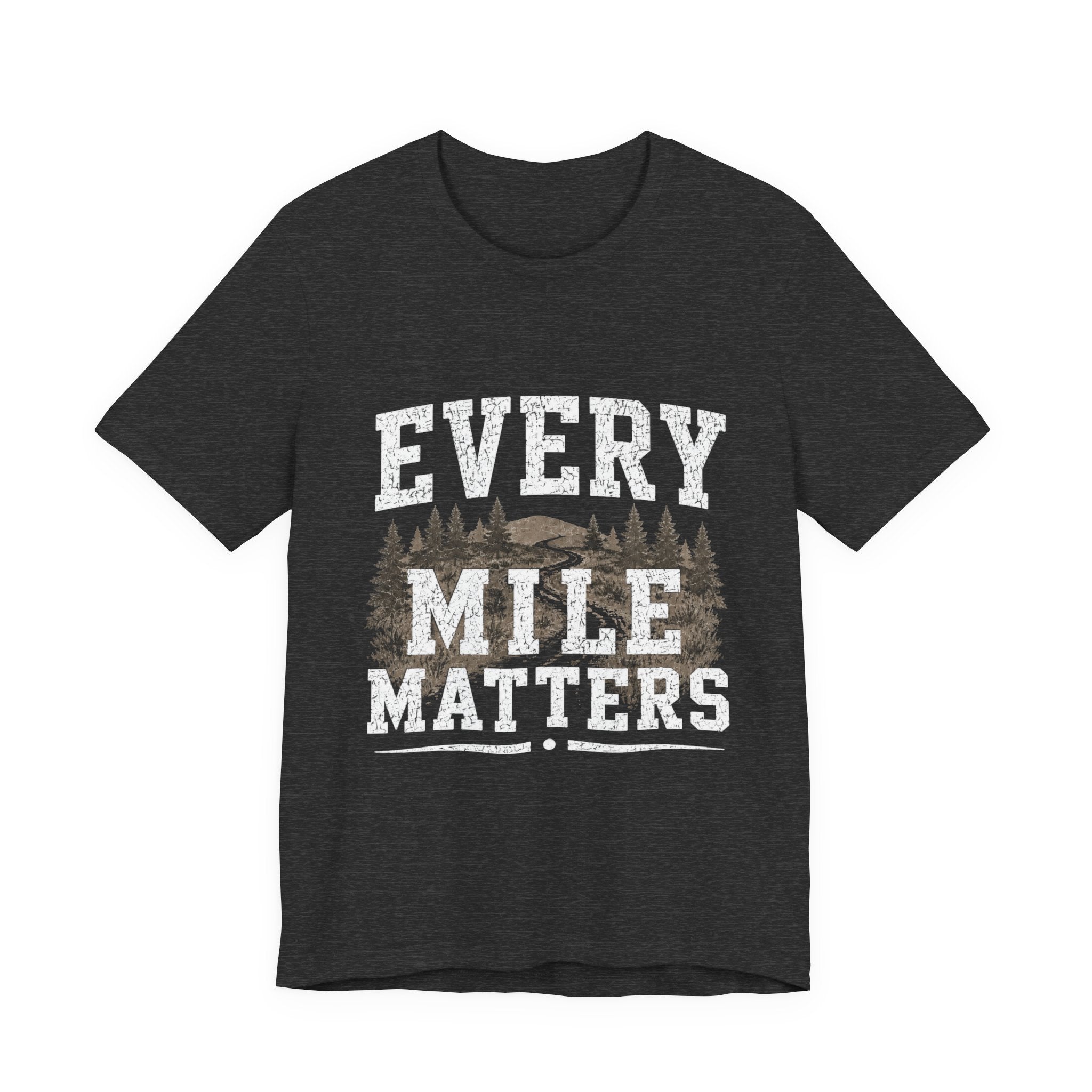 Every Mile Matters Shirt, Cross Country Shirt, XC Mom Shirt, Cross Country Parent Shirt, Runner Support Shirt, Grandparent Cross Country Tee