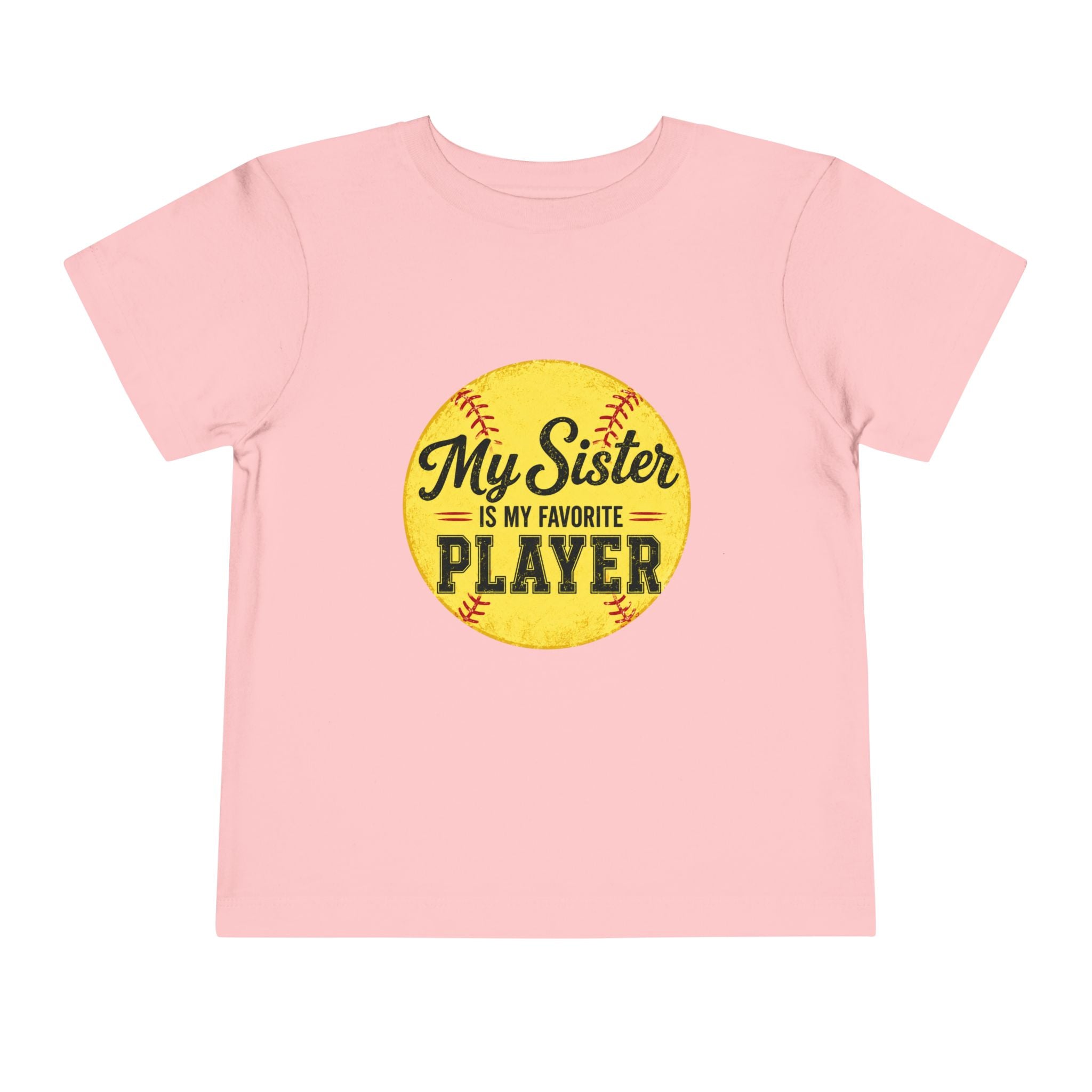 My Sister Is My Favorite Player Toddler Tee | Softball Yellow Ball Design