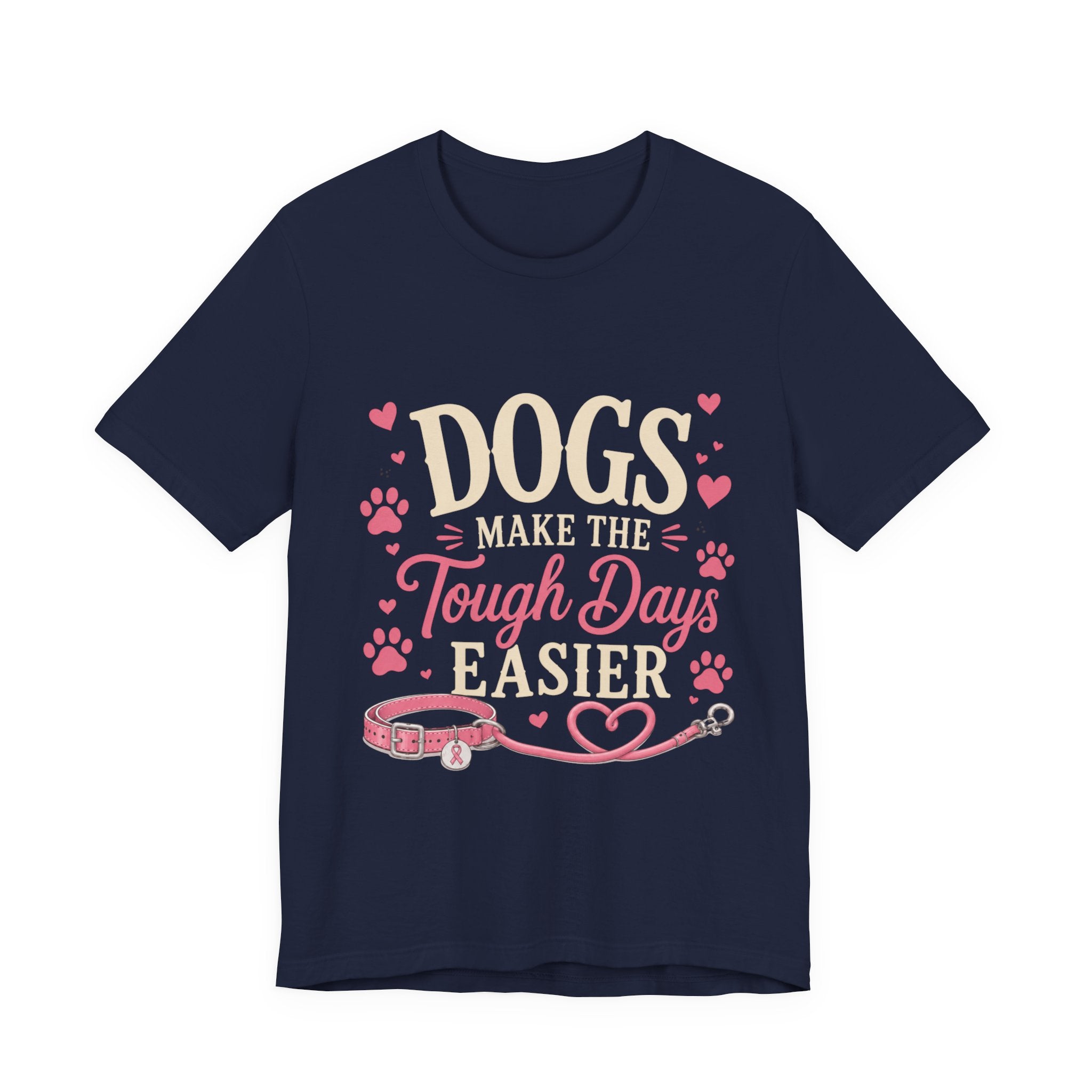 Dogs Make the Tough Days Easier Shirt | Breast Cancer Awareness Shirt | Dog Lover Pink Ribbon Tee | Breast Cancer Support Gift