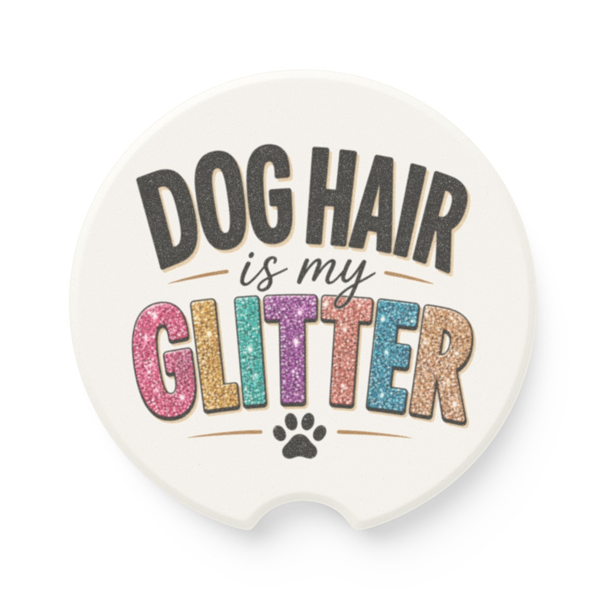 Dog Mom Car Coaster | Pet Lover Car Accessory