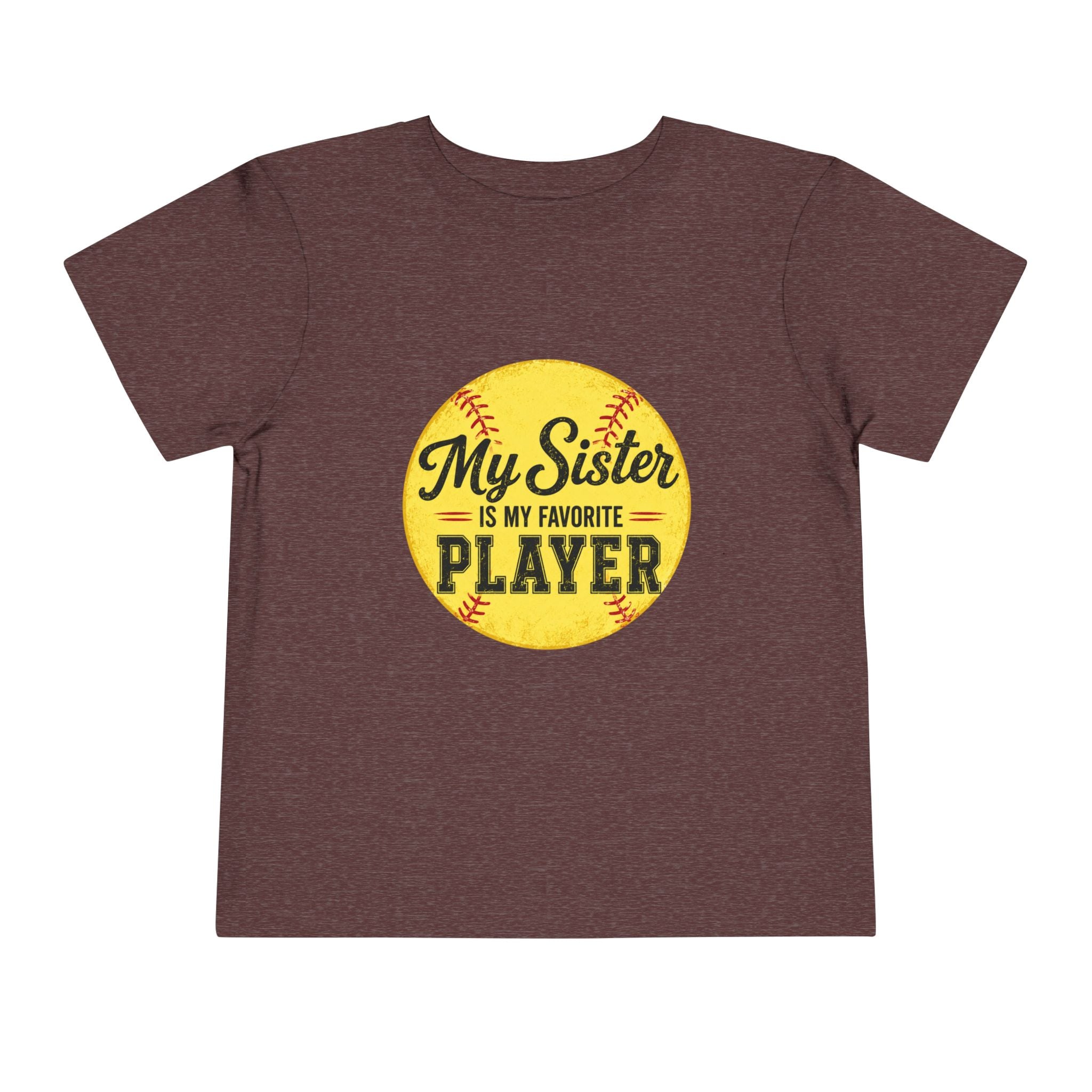 My Sister Is My Favorite Player Toddler Tee | Softball Yellow Ball Design